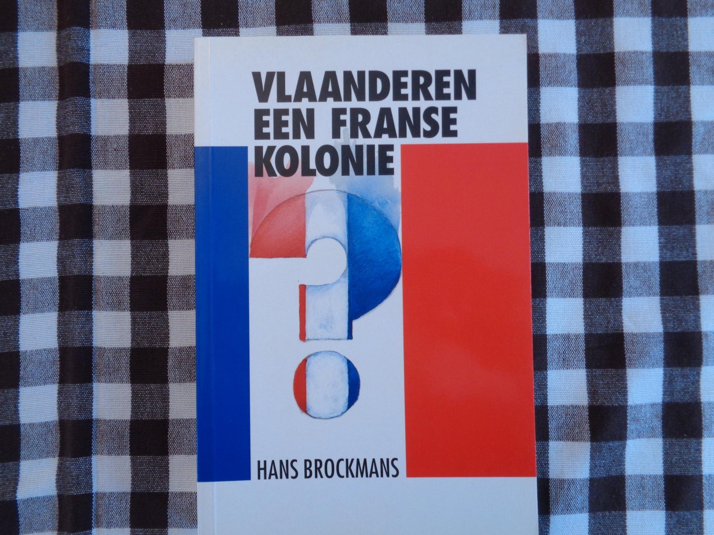 hans - Vlaanderen een franse kolonie / druk 1