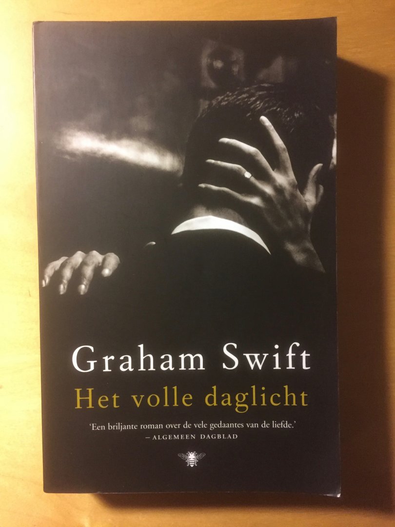 Swift, Graham - Het volle daglicht