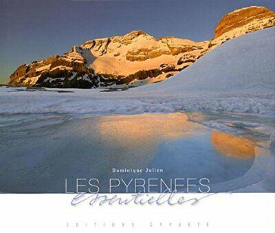 Julien, Dominique - Les Pyrenees essentielles