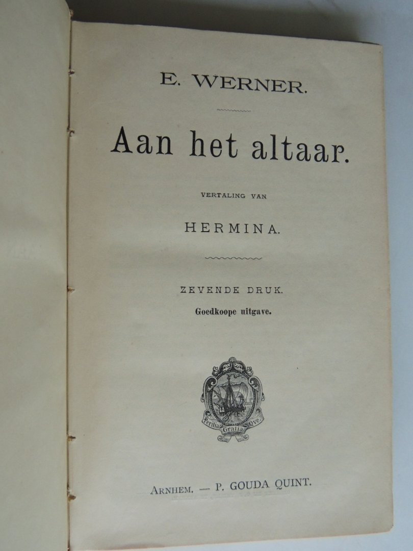 Werner, E. - AAN HET ALTAAR Vertaling van Hermina - WERNER Serie