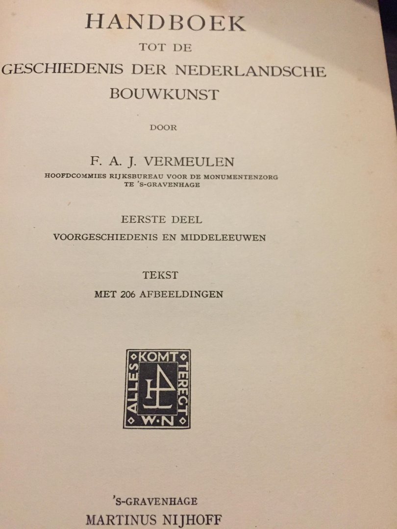 F.A.J, Vermeulen - 5 delen van Geschiedenis der nederlandsche bouwkunst; eerste deel tekst, eerste deel platen, tweede deel tekst, derde deel tekst, derde deel platen.