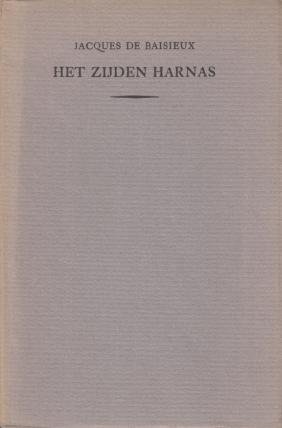 PERRON (vertaling), E. du. Jacques de BAISIEUX - Het zijden harnas.