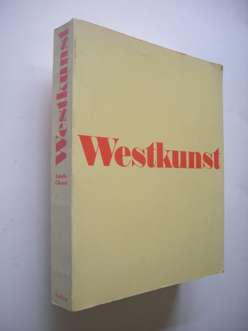 Glozer, Laszlo /  Baumgartner, M., documentatie - Westkunst. Zeitgenossische Kunst seit 1939. Eine Ausstellung, Museen der Stadt Koln 1981
