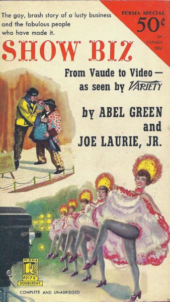 Green, Abel and Joe Laurie, Jr - Show Biz: from Vaude to Video - as seen by Variety