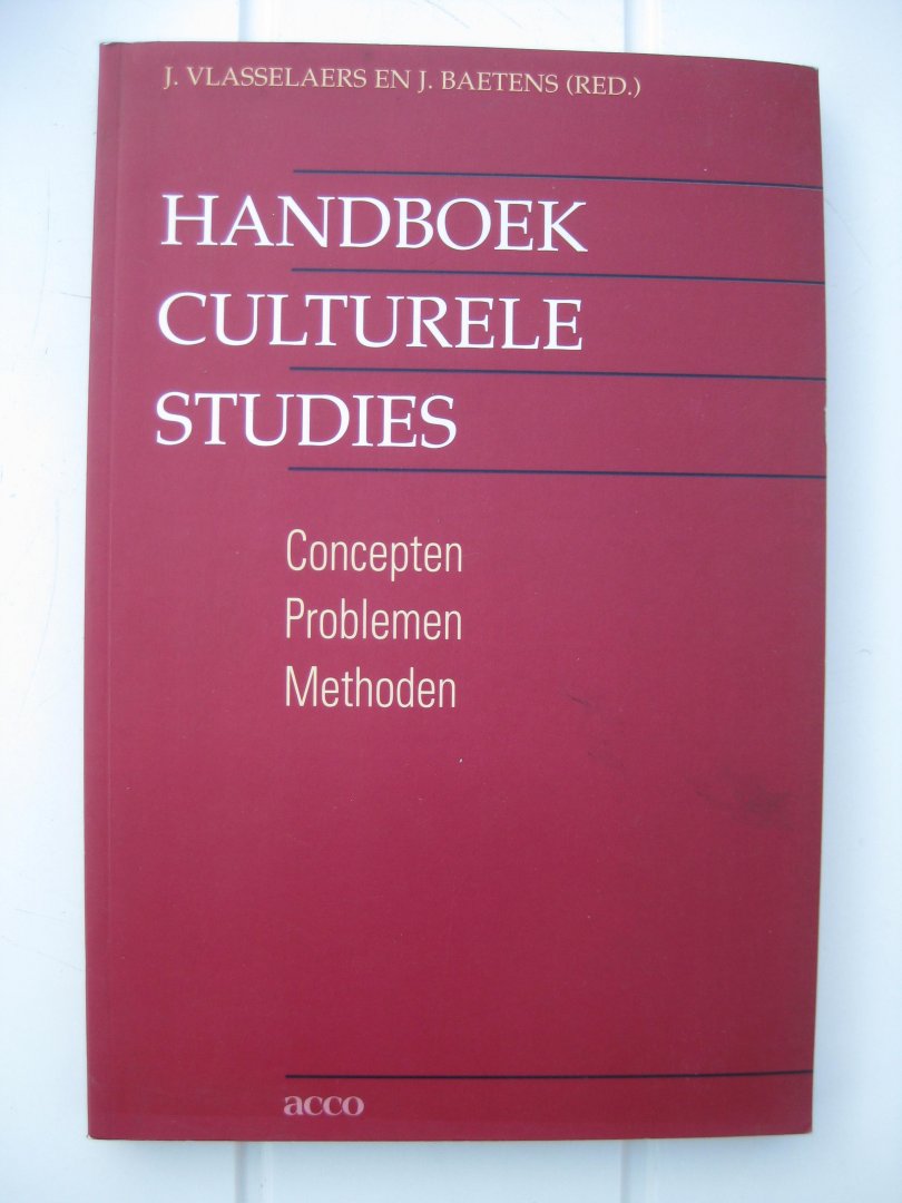 Vlasselaers, J. en Baetens, J. (red.) - Handboek Culturele Studies. Concepten, Problemen, Methoden.