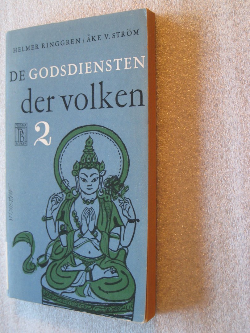 Ringgren, Helmer / Strom, Ake v. - De godsdiensten der volken 1 en 2 Ringgren, Helmer / Strom, Ake v. - De godsdiensten der volken 1 en 2