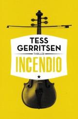 Gerritsen, Tess - Incendio (Geschenk Maand van het Spannende Boek 2014)
