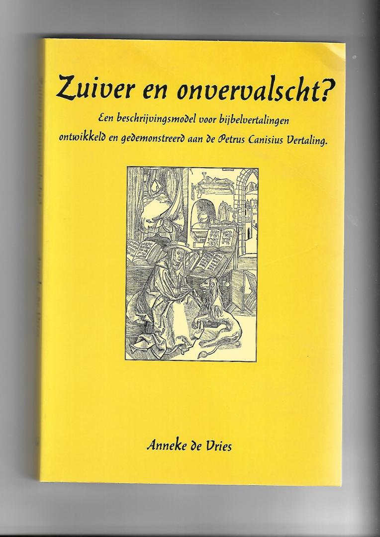 Vries, Anneke de - Zuiver en onvervalscht?