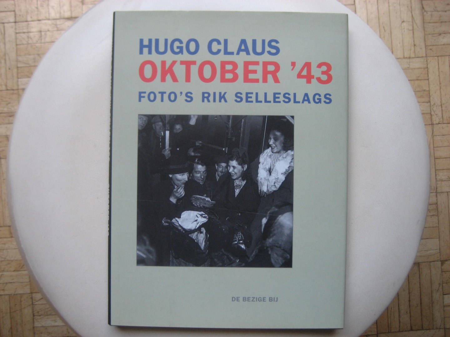Hugo Claus - Oktober '43 / druk 1/ Gedichten en foto's