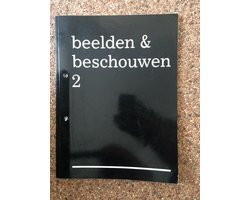 Beelden en - BESCHOUWEN 2