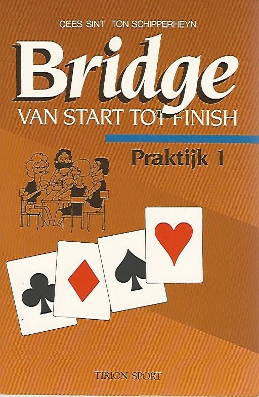 Sint, Cees en Schipperheyn Ton - Bridge van start tot finish praktijk1 -Praktijk 1