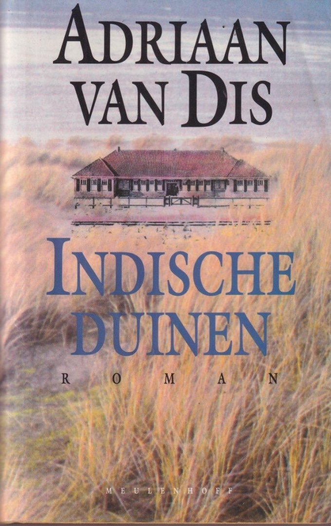 Dis, Adriaan van - Indische duinen. Roman