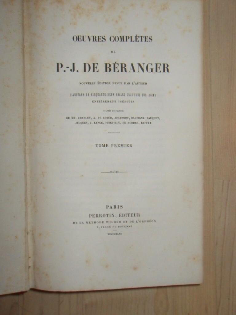 Beranger, P.-J de - Oeuvres completes de P.-J. de Beranger. Tome premier + tome second (= 2 delen)