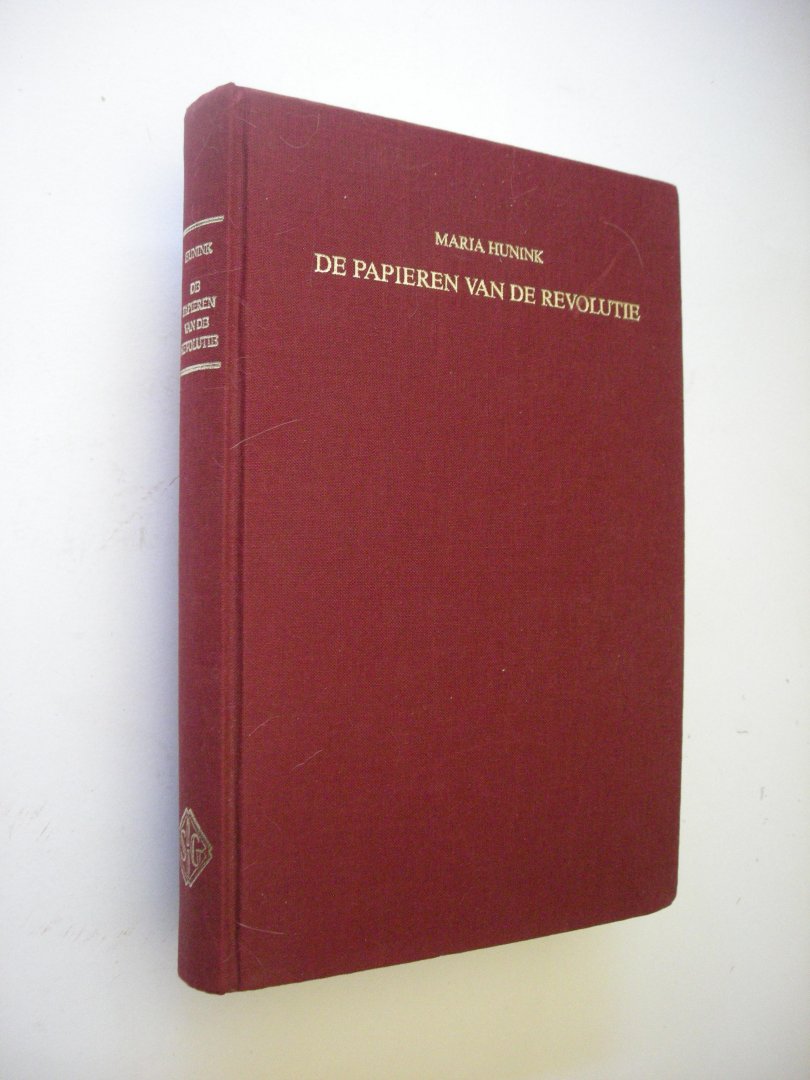 Hunink, Maria - De papieren van de revolutie