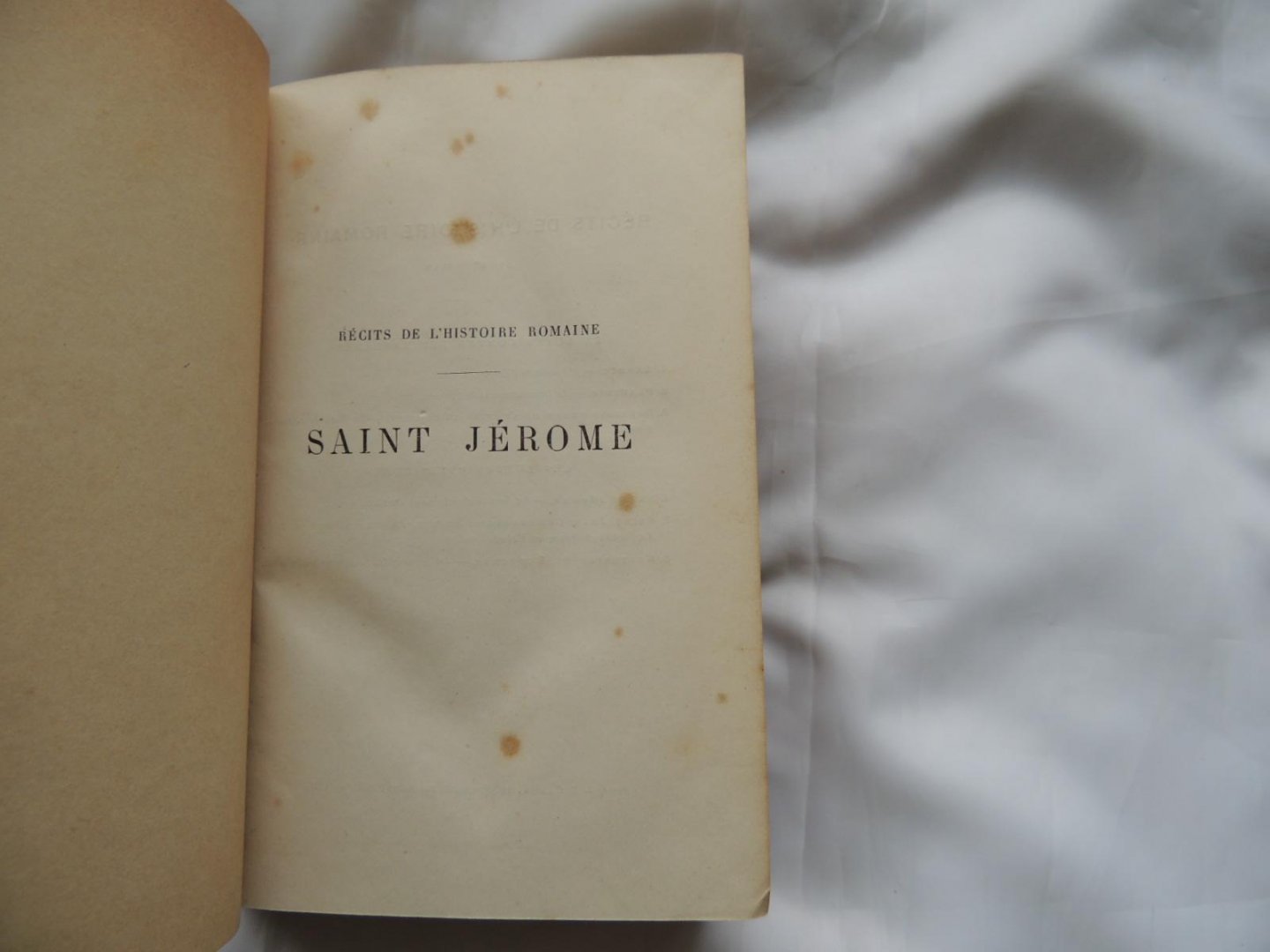 Amédée Thierry - Saint Jérome : La société chrétienne en occident - Récits de l'histoire romaine au V.e siècle