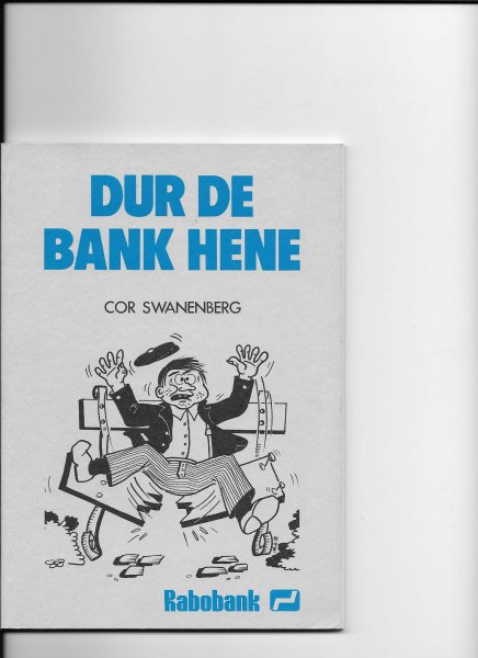 Swanenberg, Cor - Dur de Bank Hene