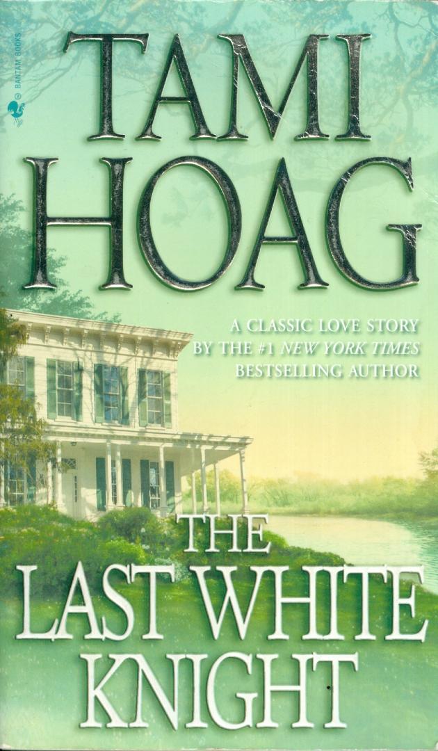Hoag, Tami - The Last White Knight