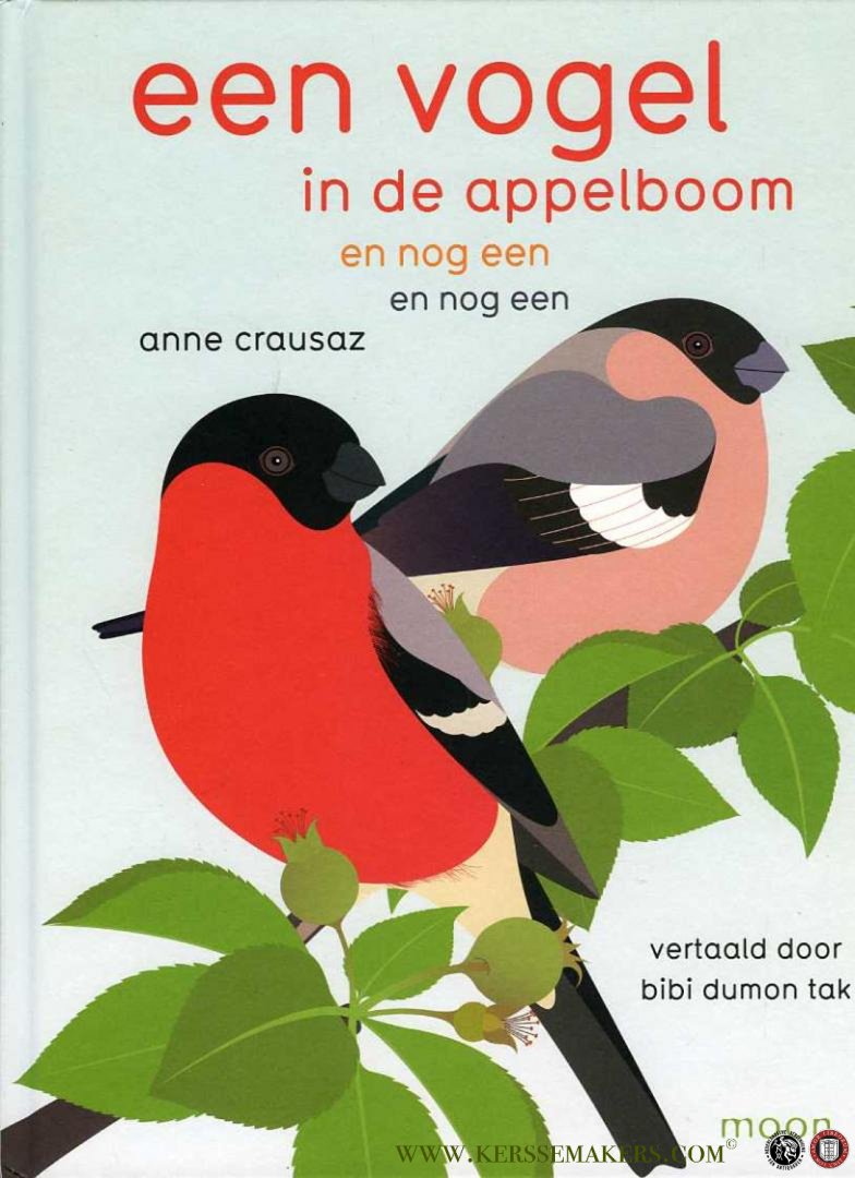 CRAUSAZ, Anne - Een vogel in de appelboom, en nog een, en nog een
