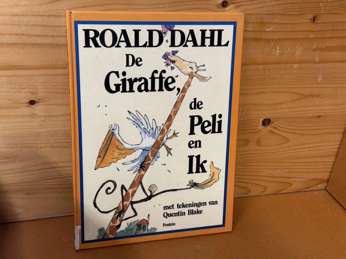Roald Dahl; Huberte Vriesendorp (vertaling) - De Giraffe, de Peli en ik, met tekeningen van Quentin Blake