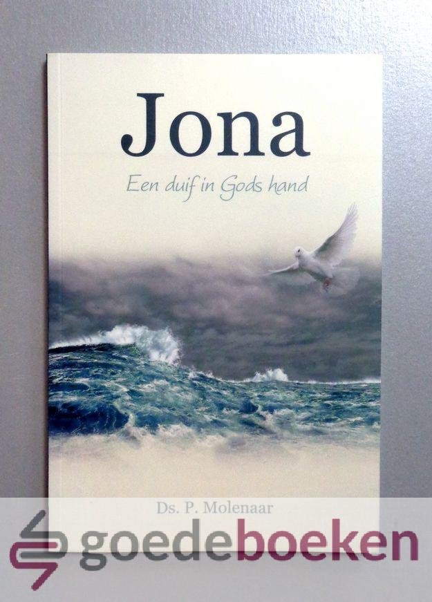 Molenaar, ds. P. - Jona, een duif in Gods hand