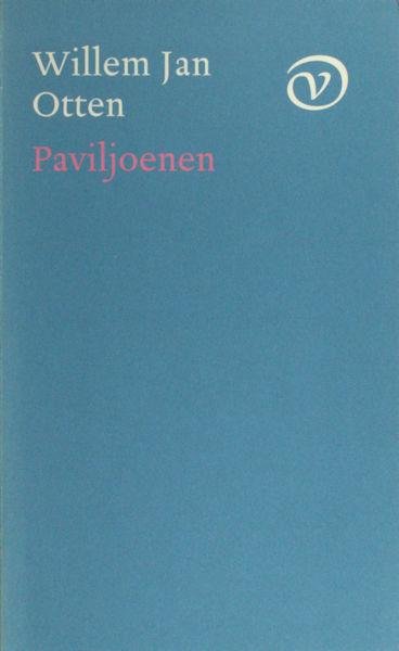Otten, Willem Jan. - Paviljoenen.
