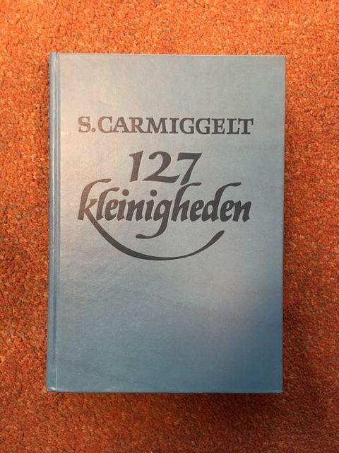 Carmiggelt, Simon - 127 Kleinigheden