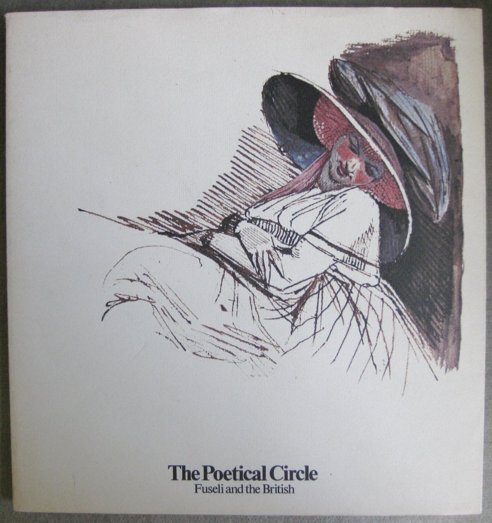 Docking, Gil / Tomory, Peter - The Poetical Circle .  Fuseli and the British