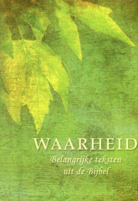 Kranendonk-Gijssen, J. (samenst.) - Waarheid. Belangrijke teksten uit de Bijbel Serie Pareltjes.