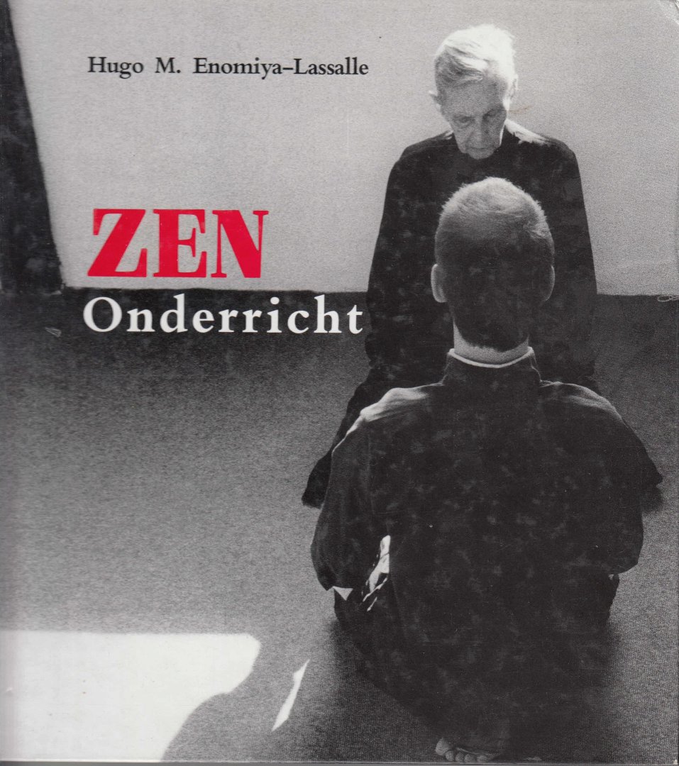 Enomiya-Lassalle, Hugo M. - Zen-onderricht.