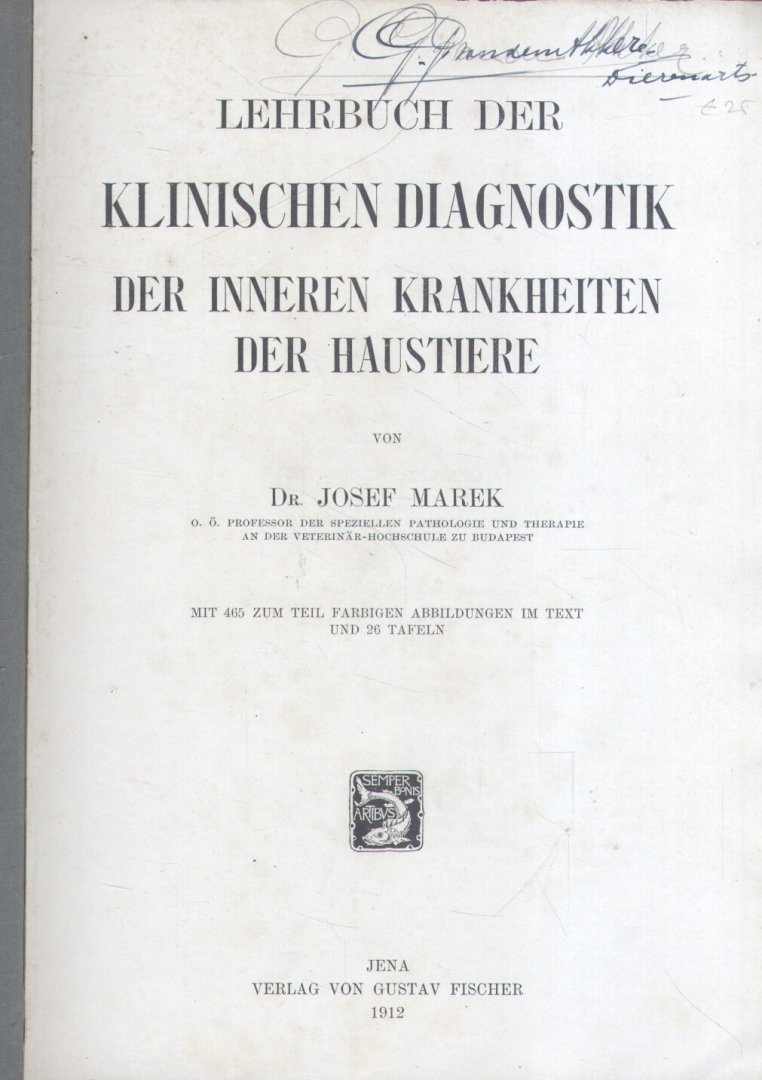 Marek, Dr. Josef - Lehrbuch der klinischen Diagnostik der inneren Krankheiten der Haustiere