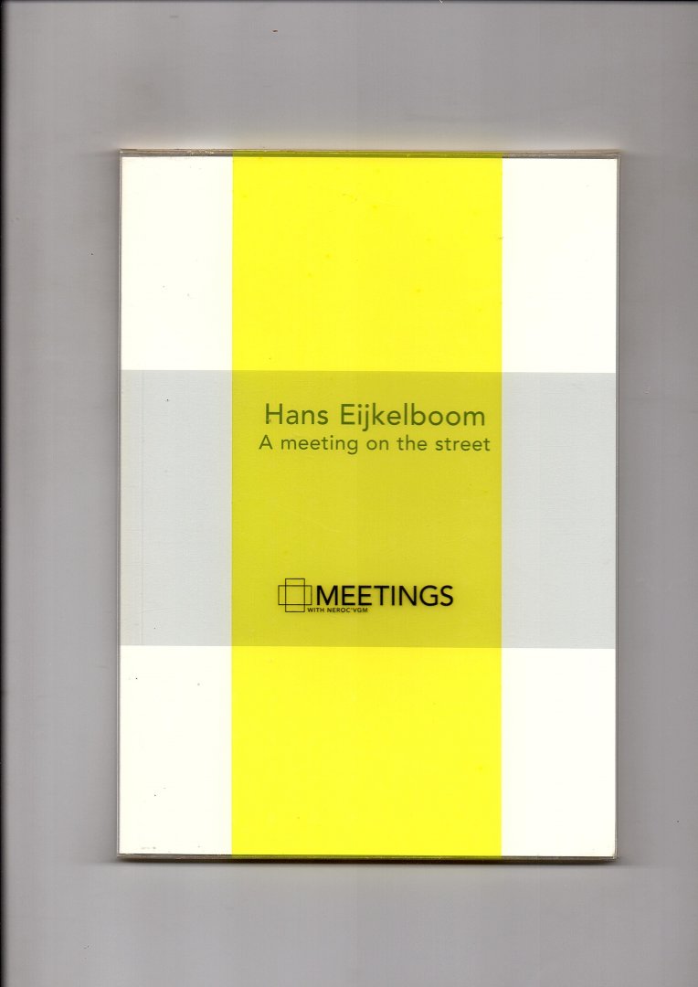 Eijkelboom, Hans - A meeting in the street.