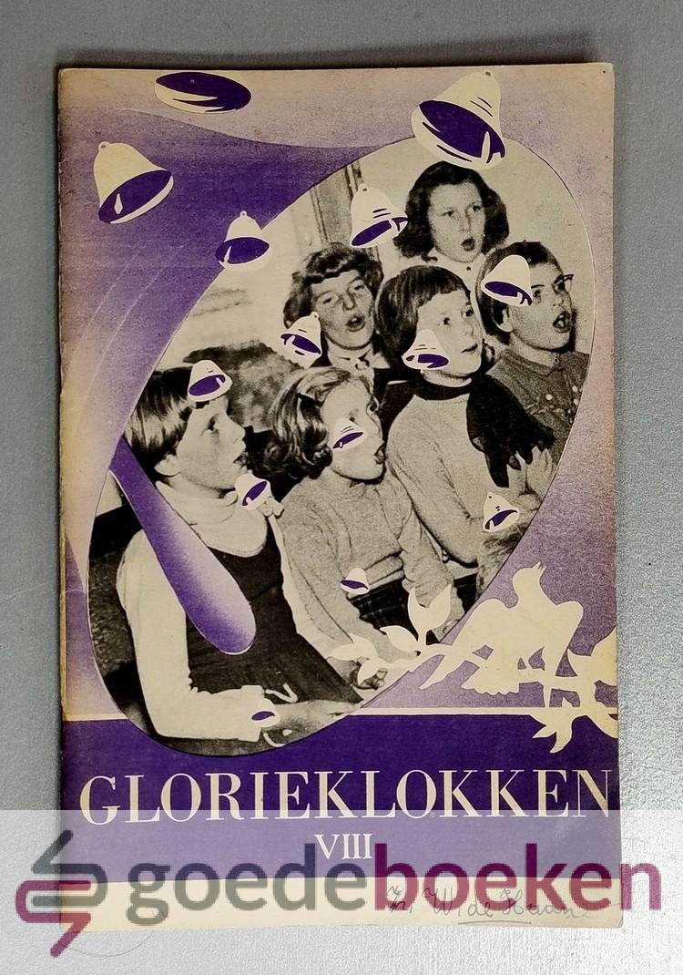 Alt, Zr. M.A. - Glorieklokken, deel 8 --- Liederen voor solo en samenzang. Deel VIII,  nummer 391-431