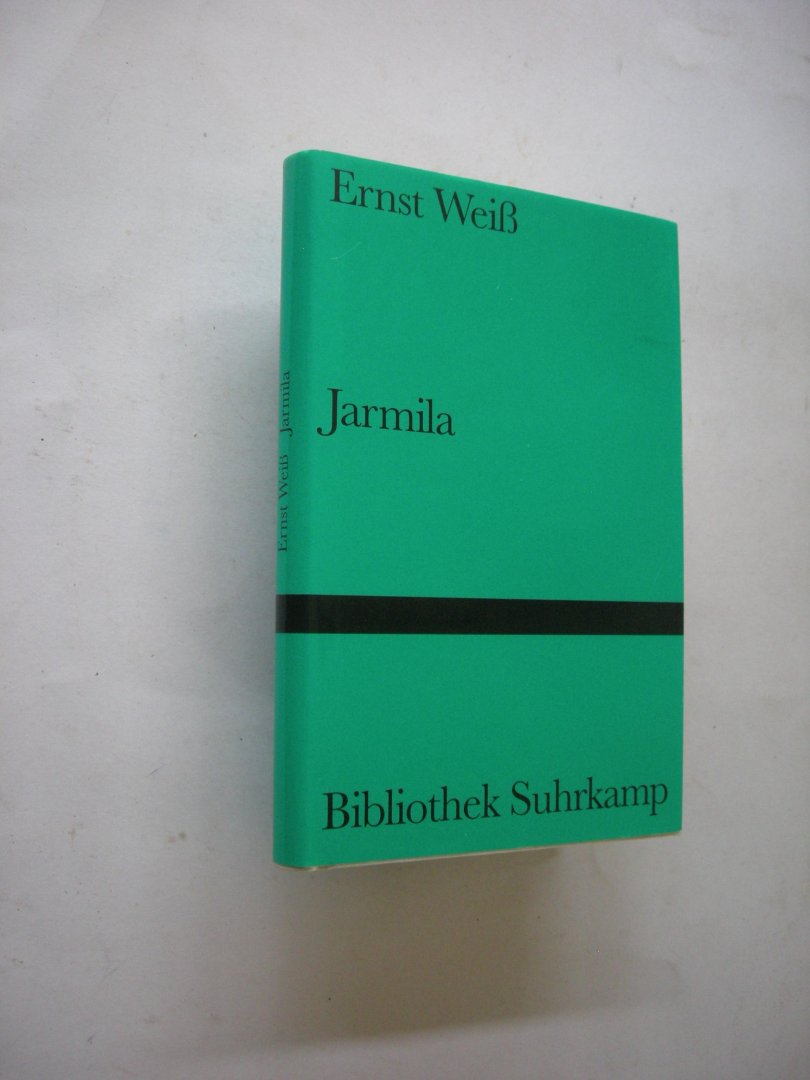 Weiss, Ernest / Engel, Peter, Nachwort - Jarmila. Eine Liebesgeschichte aus Bohmen.