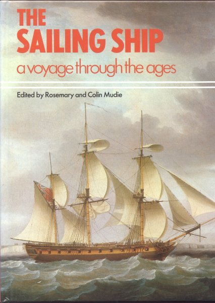 Mudie, Rosemary en Colin - The Sailing Ship (A voyage through the ages)