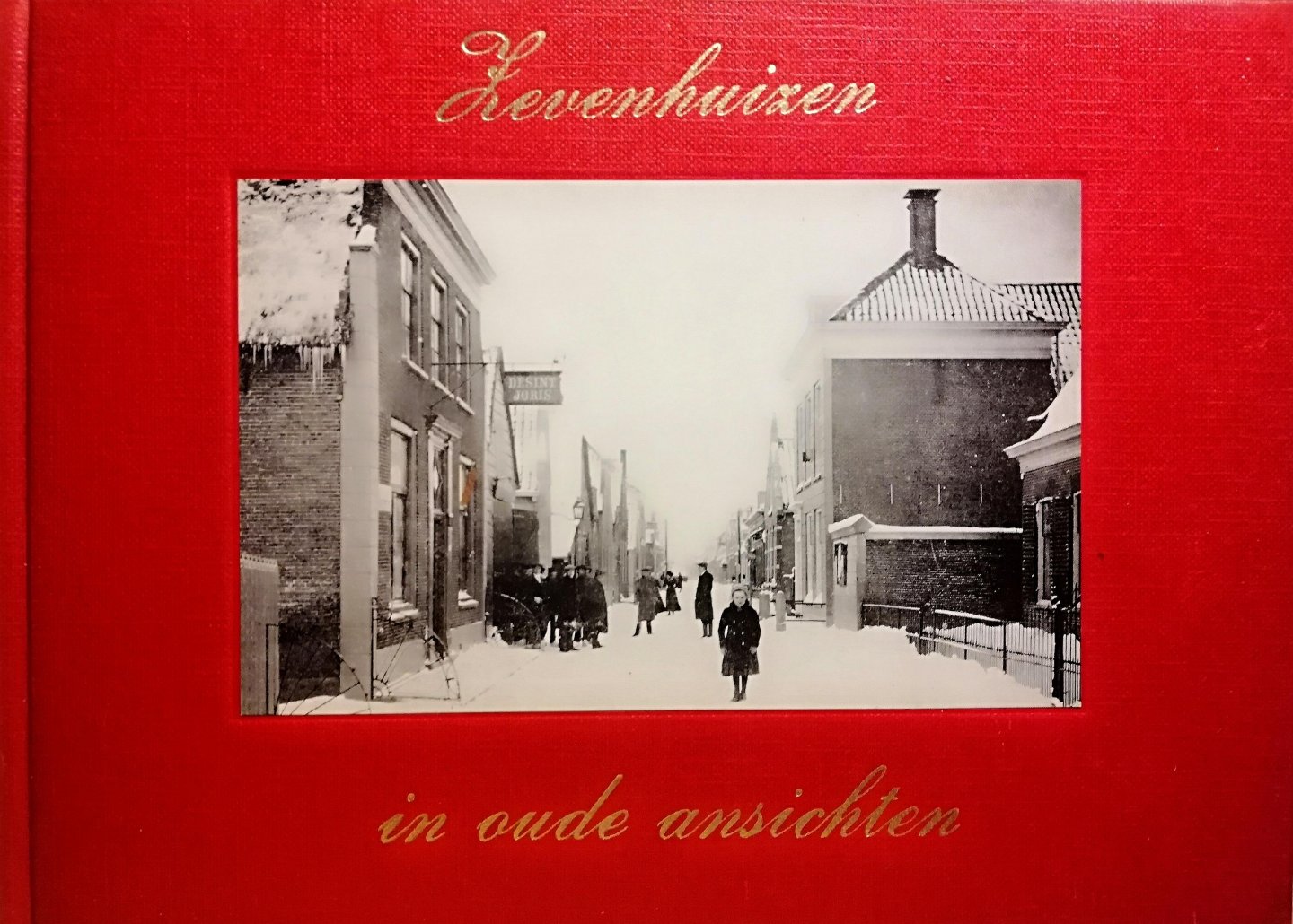 Veerman , A . [ ISBN  ] 5218 - Zevenhuizen in  Oude  Ansichten .  ( Geillustreerd met ansichten en foto`s . )