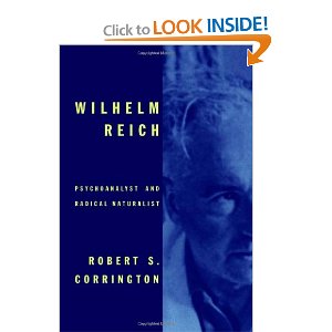 Corrington, Robert S - Wilhelm Reich. Psychoanalyst and Radical Naturalist.