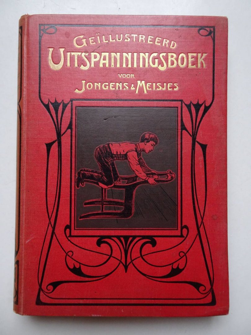 Louwerse, P. - Geillustreerd Uitspanningsboek voor jongens en meisjes. 2 delen in 1 band.