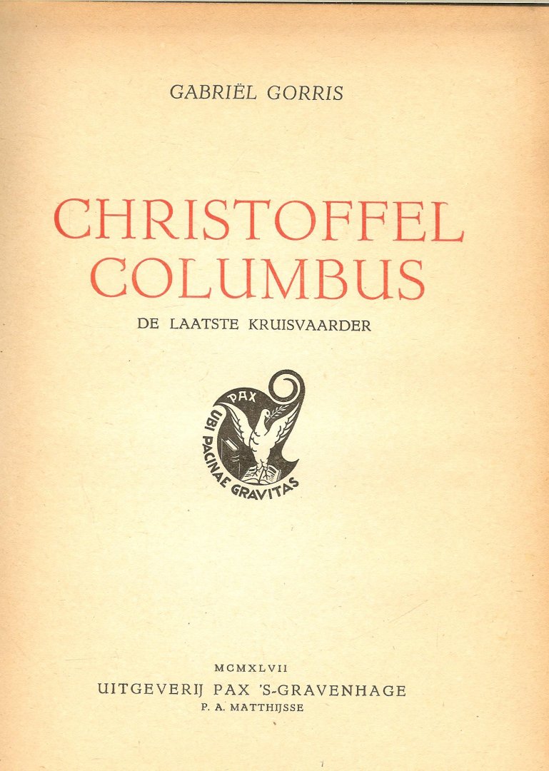 Gorris Gabbriel - Christoffel Columbus. De laatste Kruisvaarder