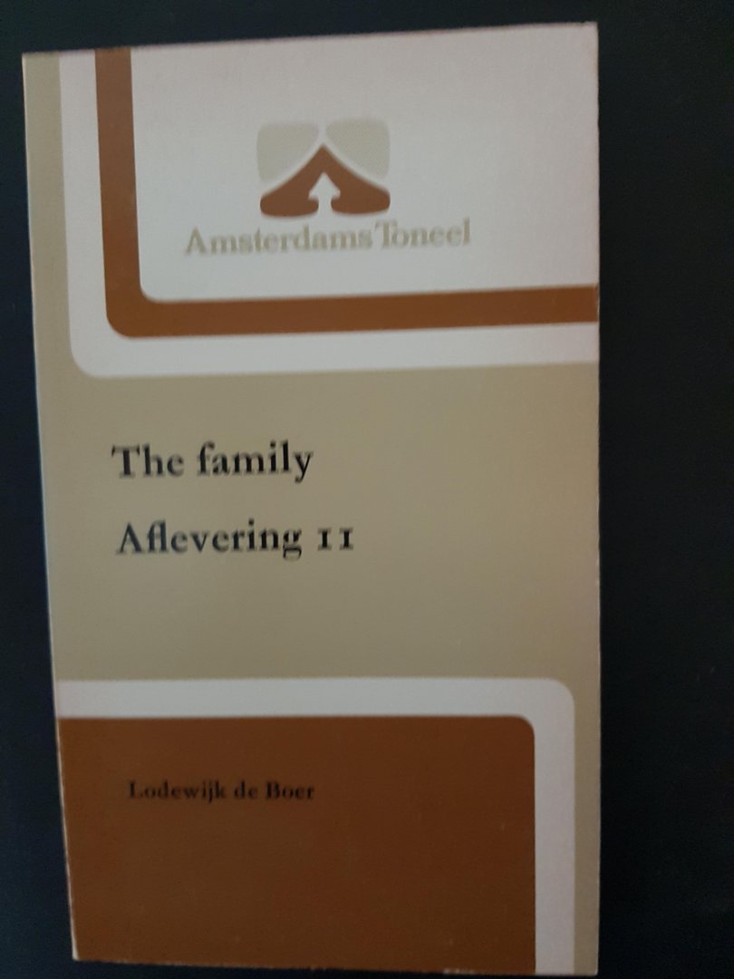 Boer, Lodewijk de - The Family - Aflevering II