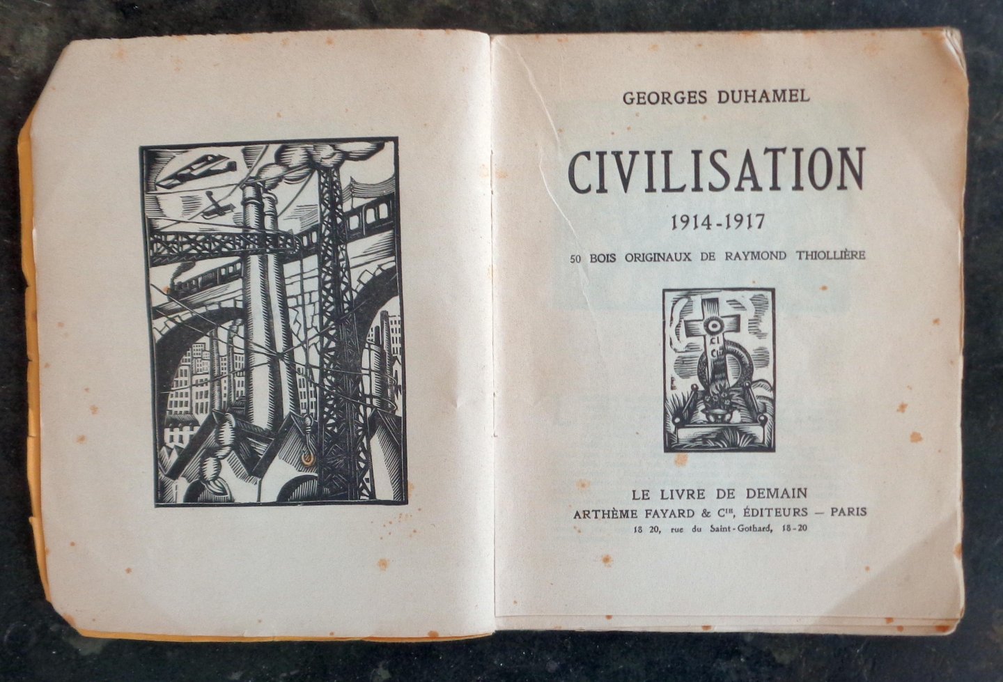 DUHAMEL, GEORGES - Civilisation 1914 - 1917. 50 bois orginaux de Raymond Thiolliere.