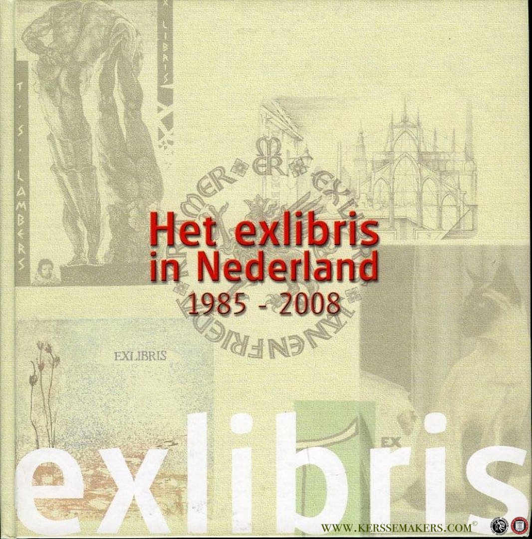 BURGGRAAF, P. / WATERSCHOOT, J. van - Het exlibris in Nederland 1985-2008.