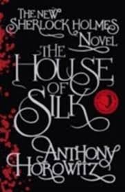 Horowitz, Anthony - House of Silk