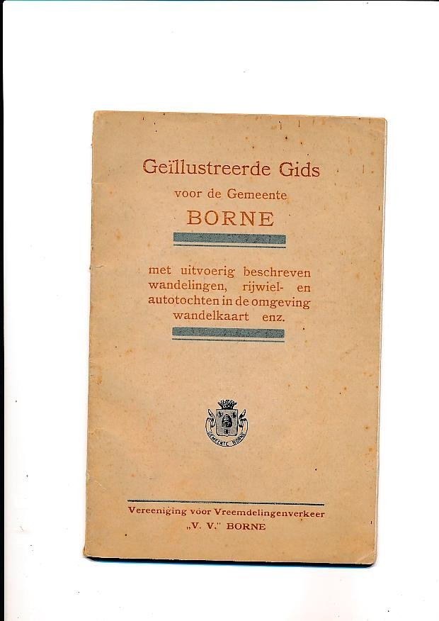 VVV Borne - Geillustreerde Gids voor de Gemeente Borne 1922?