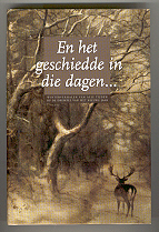 Hulst, W.G. van de e.a. - En het geschiedde in die dagen....