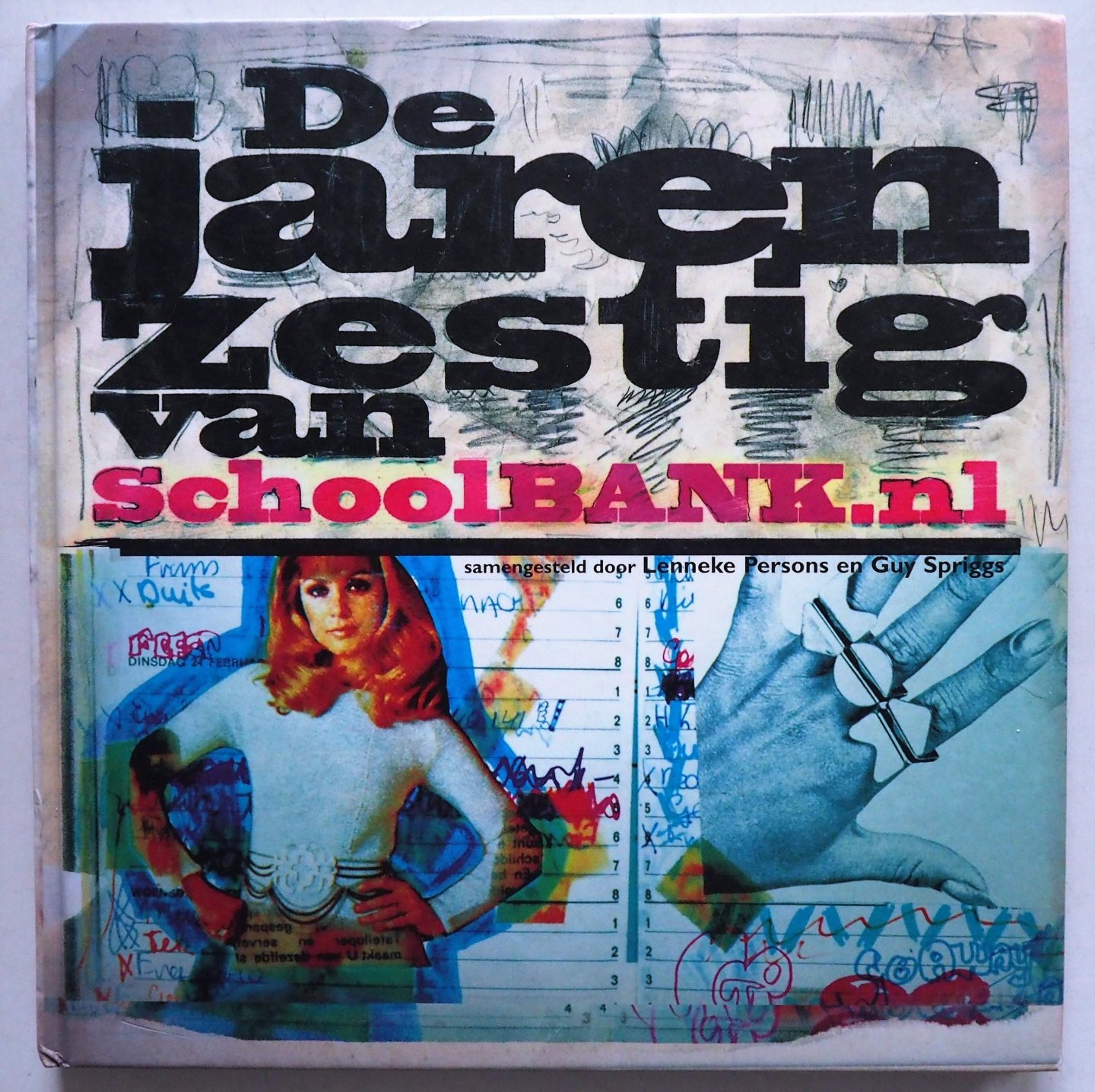 Persons Lenneke en Spriggs Guy - De jaren zestig van schoolbank.nl