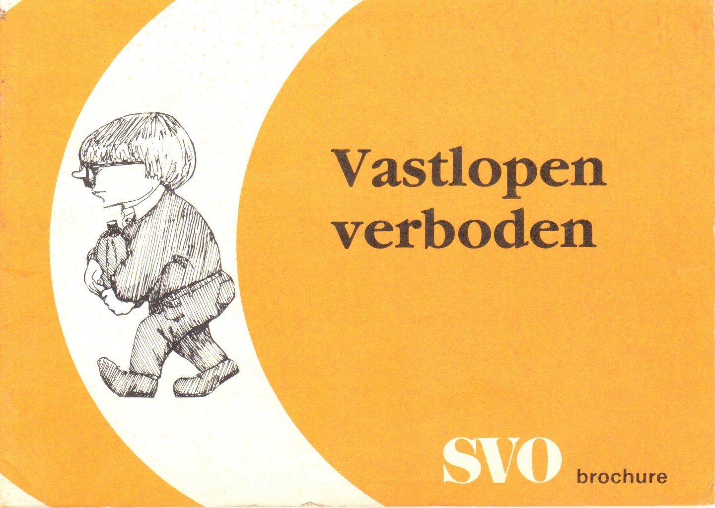 Bosch, Sije van den - Vastlopen verboden, SVO brochure