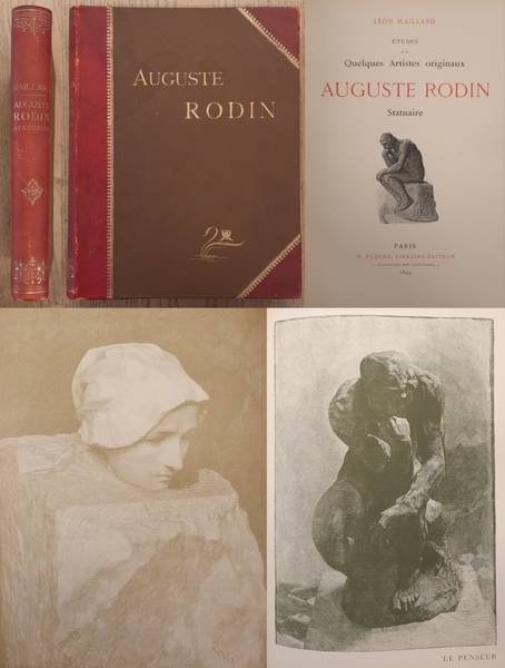 RODIN, AUGUSTE. & MAILLARD, LÉON. - Études sur quelques artistes originaux, Auguste Rodin, Statuaire, 1899