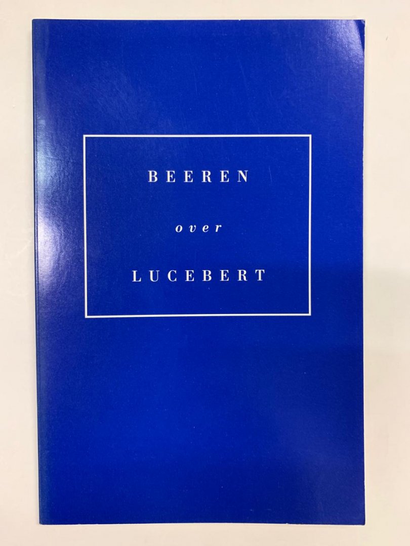 W.A.L. Beeren - Beeren over Lucebert