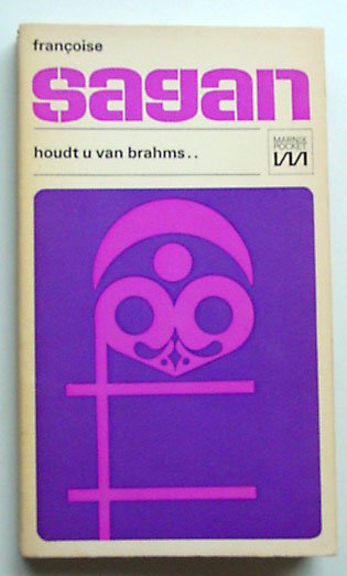 Sagan, Francoise - Houdt u van Brahms