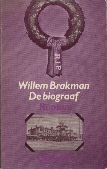 Brakman, Willem - De biograaf.